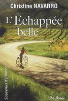 ECHAPPEE BELLE (L')