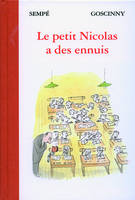 Le petit Nicolas a des ennuis