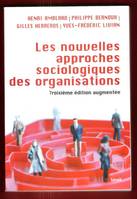 Les nouvelles approches sociologiques des organisations