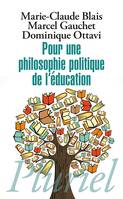 Pour une philosophie politique de l'éducation, six questions d'aujourd'hui