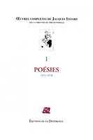 Oeuvres complètes de Jacques Izoard / sous la direction de Gérard Purnelle, 1, Oeuvres complètes - Tome 1, Poésies 1951-1978, 1951-1978