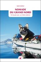 Nomade du Grand Nord, En kayak avec un chien eskimo