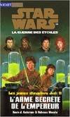 Star wars. Les jeunes chevaliers Jedi., 11, LES JEUNES CHEVALIERS JEDI T11 L'ARME SECRETE DE  L'EMPEREUR