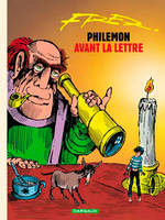 Philémon ., 1, Philémon - Tome 1 - Philémon avant la lettre