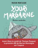 2, Youri et Margarine / Mission cacahuète, Youri et Margarine - Mission cacahuète