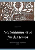 Nostradamus et la fin des temps, Deuxième version augmentée.