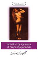 Initiation des femmes et franc-maçonnerie