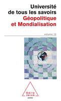 Université de tous les savoirs, 19, Géopolitique et mondialisation, UTLS, volume 19