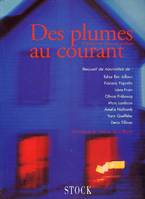 Des plumes au courant, [recueil de nouvelles]