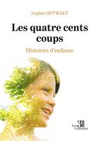 Les quatre cents coups - Histoires d'enfance