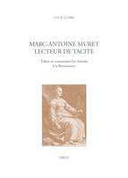 Marc-Antoine Muret lecteur de Tacite, Éditer et commenter les Annales à la Renaissance