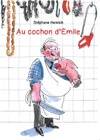 AU COCHON D EMILE