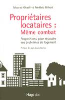 Proprietaires locataires : meme combat propositions pour resoudre vos problemes logement, même combat