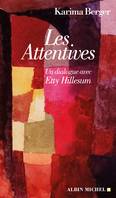 Les Attentives, Un dialogue avec Etty Hillesum
