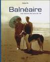 Balnéaire, une histoire des bains de mer