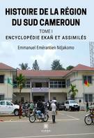 Histoire de la région du Sud Cameroun - Tome 1, Encyclopédie Ekan et assimilés