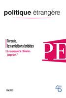 Politique Étrangère n° 2/2023 : Turquie, les ambitions bridées - Été 2023