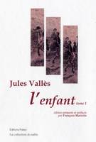 Oeuvres complètes / de Jules Vallès, L'enfant