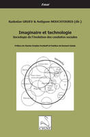 Imaginaire et technologie, Sociologie de l'évolution des conduites sociales