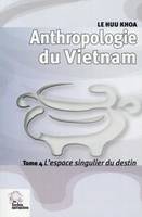 4, Anthropologie du Vietnam