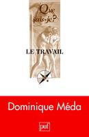 le travail (3e ed) qsj 2614