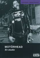 MOTORHEAD En studio, en studio