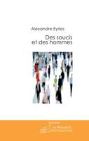 Des soucis et des hommes