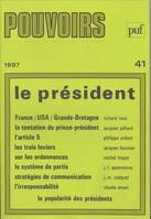 Pouvoirs, n° 41, Le Président