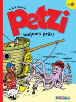 Petzi., 26, PETZI tome 26, Toujours prêt !