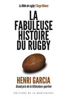 Non Fiction (La Martinière) Fabuleuse histoire du rugby