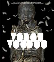Vodou, Voodoo, Autour de la collection Arbogast