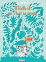 2, Michel, un chat sauvage