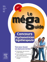 Le Méga Guide - Concours Psychomotricien et Ergothérapeute, Épreuves écrites