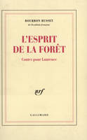 L'Esprit de la forêt, Contes pour Laurence