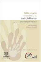Bibliographie sélective sur les droits de l'homme, Sélection d'ouvrages publiés ou diffusés en Communauté Wallonie-Bruxelles
