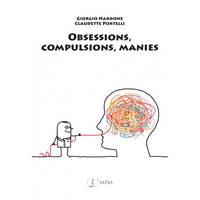 OBSESSIONS, COMPULSIONS, MANIES
