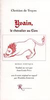 Yvain, le chevalier au Lion, Roman poétique