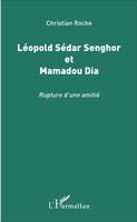 Léopold Sédar Senghor et Mamadou Dia, Rupture d'une amitié