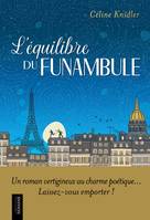 L'équilibre du funambule