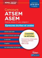 Concours ATSEM et ASEM, épreuves écrites et orales / externe, interne, 3e voie, catégorie C, L'essentiel en 60 fiches