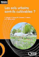 Les sols urbains sont-ils cultivables ?