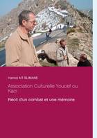 Association culturelle Youcef ou Kaci, Un quart de siècle au service de la culture amazighe