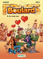 Les Profs présentent : Boulard - tome 02 - top humour 2021, En mode love