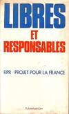 Libres et responsables rpr projet pour la france, un projet pour la France