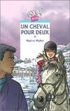 Un cheval pour deux