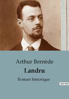 Landru, Roman historique