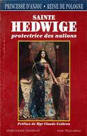 Princesse d'Anjou, reine de Pologne, sainte Hedwige, princesse d'Anjou, reine de Pologne