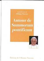 Autour de Summorum Pontificum