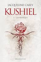 Kushiel, T1 : La Marque, Kushiel, T1