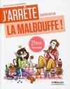 J'arrête la malbouffe !, 21 jours pour changer